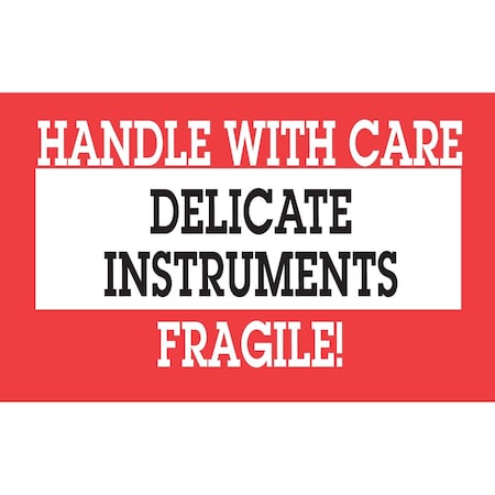 Decker Tape Products Label, DL1460, DELICATE INSTRUMENTS HANDLE WITH CARE, 3" X 5" DL1460